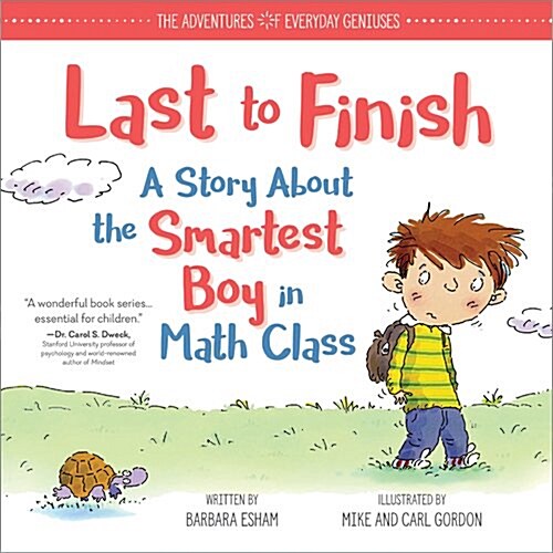 Last to Finish, a Story about the Smartest Boy in Math Class (Hardcover)