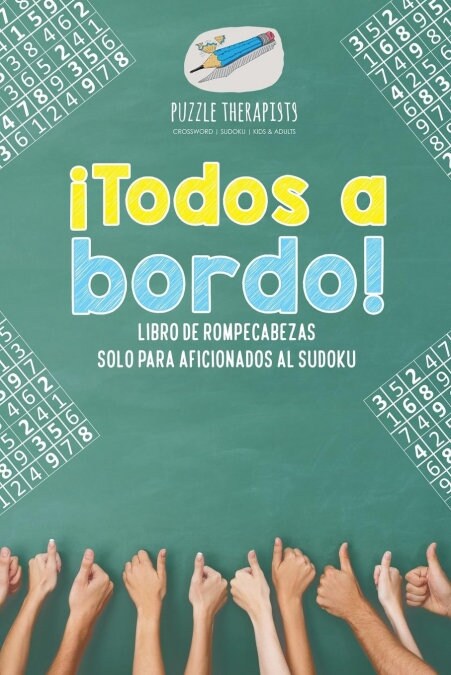 좹odos a bordo! Libro de rompecabezas solo para aficionados al sudoku (Paperback)