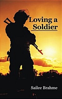 Loving a Soldier (Paperback)