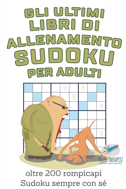 Gli ultimi libri di allenamento Sudoku per adulti oltre 200 rompicapi Sudoku sempre con s? (Paperback)