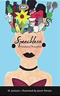 Speechless: #Uneasythoughts (Paperback)