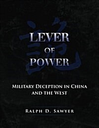 Lever of Power: Military Deception in China and the West (Paperback)