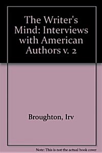 Writers Mind - Vol. 2 (P) Interviews with American Authors (Paperback)