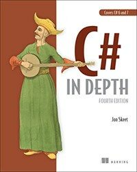 C# in Depth: Fourth Edition (Paperback, 4)