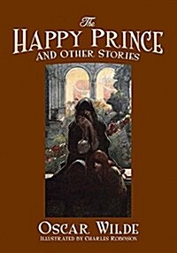 The Happy Prince and Other Stories (Hardcover)