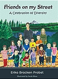 Friends on My Street: A Celebration of Diversity (Hardcover)