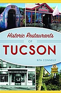 Historic Restaurants of Tucson (Paperback)
