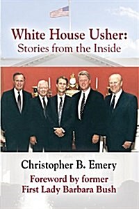 White House Usher: Stories from the Inside (Paperback)