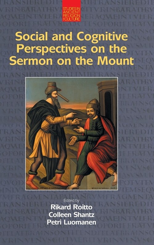 Social and Cognitive Perspectives on the Sermon on the Mount (Hardcover)