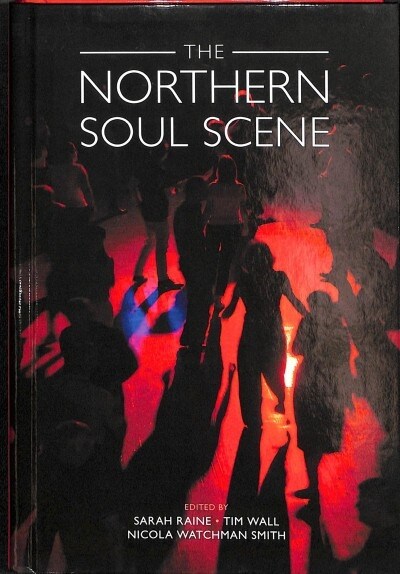 The Northern Soul Scene (Hardcover)