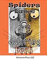 Spiders Dance: Coloring Book (Paperback)