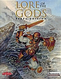 Lore of the Gods: Pfrpg Edition (Paperback, Pfrpg)