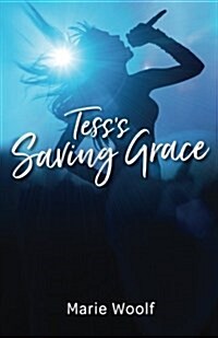 Tesss Saving Grace (Paperback)