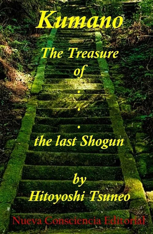 Kumano - The Treasure of the Last Shogun (Paperback)