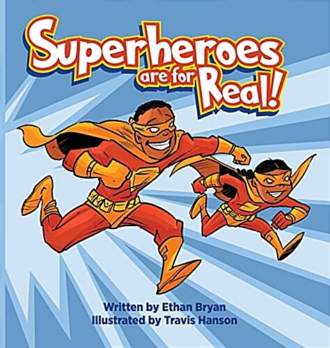 Superheroes Are for Real (Hardcover)