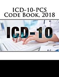 ICD-10-PCs Code Book, 2018 (Paperback)
