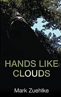 Hands Like Clouds (Paperback)