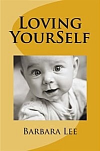 Loving Yourself (Paperback)