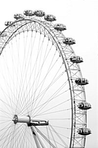 London Eye - Blank Notebook: 101 Pages, 6 X 9 Journal, Soft Cover (Paperback)