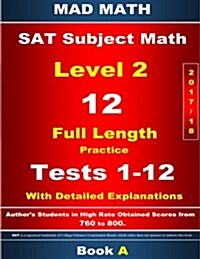 2018 SAT Subject Level 2 Book a Tests 1-12 (Paperback)