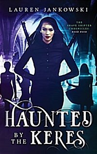 Haunted by the Keres (Paperback)