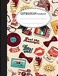 Composition Notebook, 8.5 X 11, 110 Pages: You and Me: (School Notebooks) (Paperback)