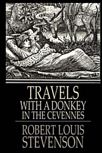 Travels with a Donkey in the Cevenne (Paperback)