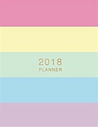 2018 Planner: Hex Color Code Weekly Monthly Planner Sugar Sunrise with to Do Lists (Paperback)
