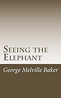 Seeing the Elephant (Paperback)