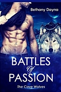 Battles of Passion (Paperback)