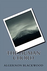 The Human Chord (Paperback)
