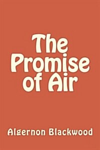 The Promise of Air (Paperback)