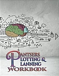 Pantsers Plotting & Planning Workbook 26 (Paperback)