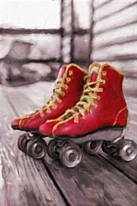 Red Roller Skates - Blank Notebook: 101 Pages, 6 X 9 Journal, Soft Cover (Paperback)