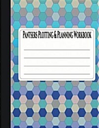 Pantsers Plotting & Planning Workbook 19 (Paperback)