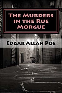 The Murders in the Rue Morgue (Paperback)