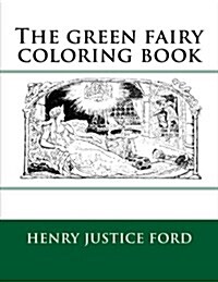 The Green Fairy Coloring Book (Paperback)