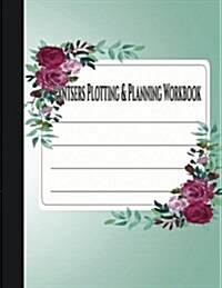 Pantsers Plotting & Planning Workbook (Paperback)