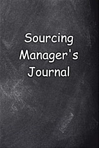 Sourcing Managers Journal Chalkboard Design: (Notebook, Diary, Blank Book) (Paperback)
