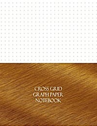 Cross Grid Graph Paper Notebook: 1/3 Cross Grid Rule, 144 Pages (Paperback)