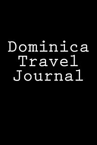 Dominica Travel Journal (Paperback)