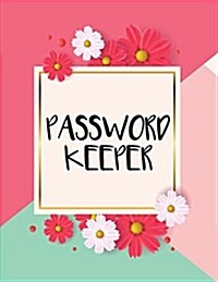 Password Keeper: Pink Blossom Flower - Large Print (8.5x11 Discreet Password Organizer): Password Keeper (Paperback)