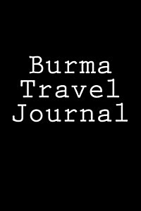 Burma Travel Journal (Paperback)