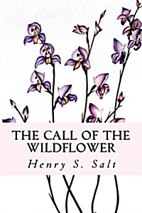 The Call of the Wildflower (Paperback)