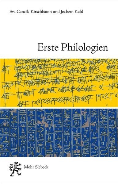 Erste Philologien: Archaologie Einer Disziplin Vom Tigris Bis Zum Nil (Paperback)