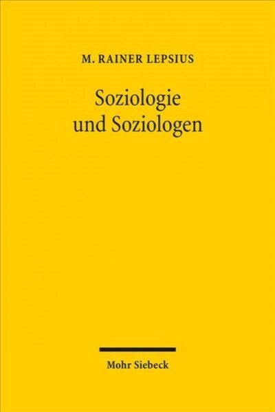 Soziologie Und Soziologen: Aufsatze Zur Institutionalisierung Der Soziologie in Deutschland (Hardcover)