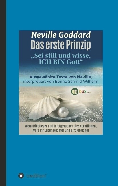 Das erste Prinzip: Sei still und wisse, ich bin Gott (Hardcover)