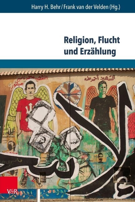 Religion, Flucht Und Erzahlung: Interkulturelle Kompetenzen in Schule Und Sozialer Arbeit Mit Gefluchteten (Paperback)