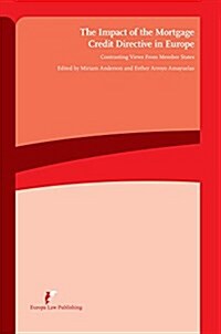 The Impact of the Mortgage Credit Directive in Europe: Contrasting Views from Member States (Paperback)