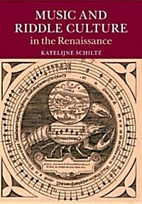 Music and Riddle Culture in the Renaissance (Paperback)